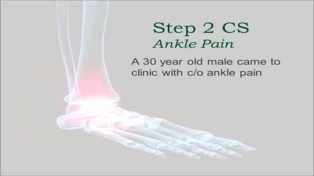 ⁣USMLE Step 2 CS - Ankle Pain