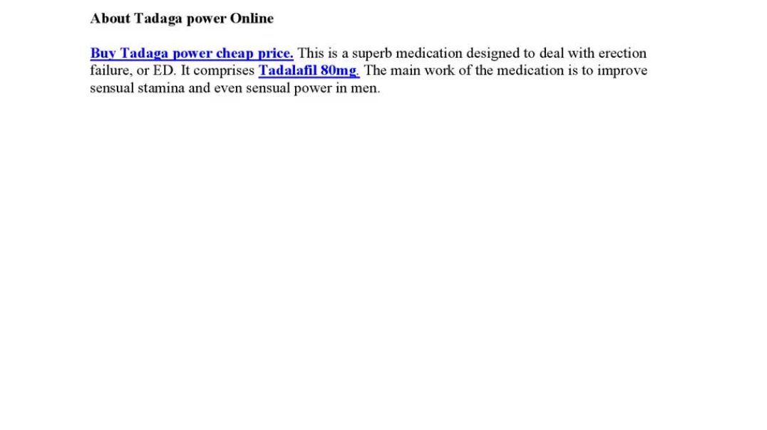 Tadaga power-A Splendid Medication to Deal with Erection Failure