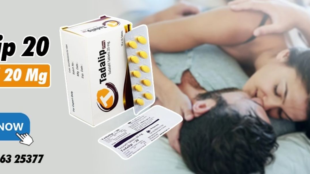 ⁣Maintain Healthy Lifestyle by Treating ED using Tadalip 20mg