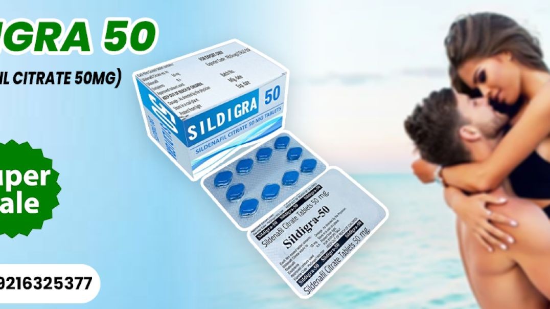 ⁣A Solution for a Life Without Erectile Dysfunction With Sildigra 50mg