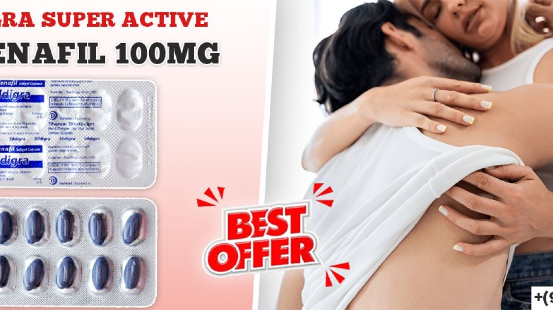 ⁣Modern Remedy for Erectile Disorder Among the Men With Sildigra Super Active