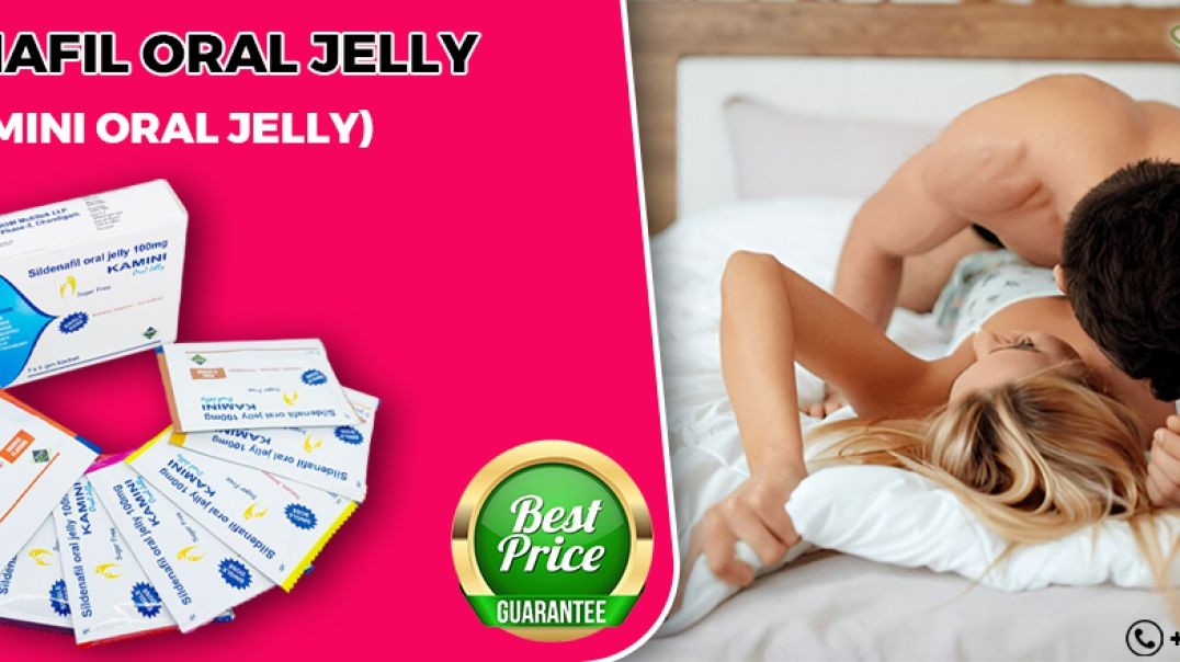 ⁣Fix Sensual Health with an Oral Medication With Sildenafil Oral Jelly
