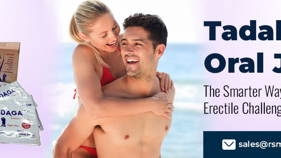 ⁣An Outstanding Remedy to Gain Superb Performance With Tadalafil Oral Jelly