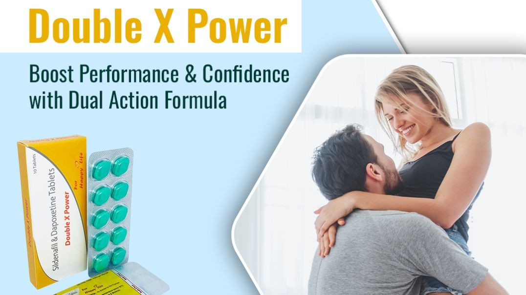 Excellent way to Manage ED and Early Ejaculation Among Men With Double X Power
