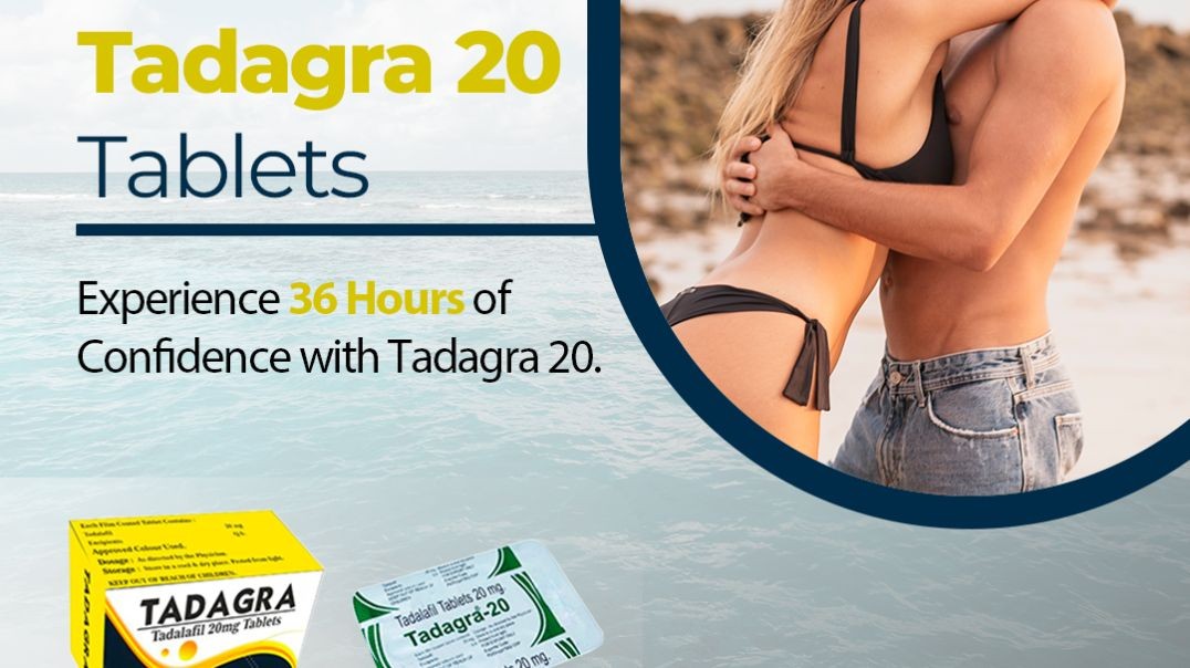 Resolving the issue of Erectile Disorder among Men With Tadagra 20mg