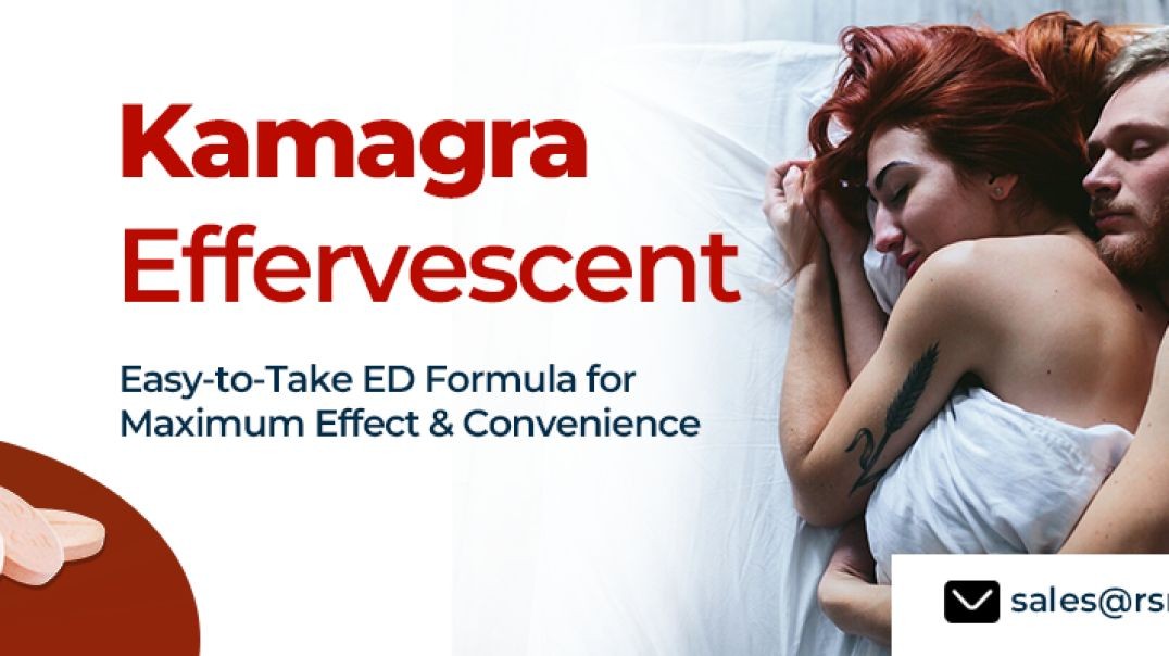 ⁣A Convenient Treatment to Restore Sensual Performance With Kamagra Effervescent