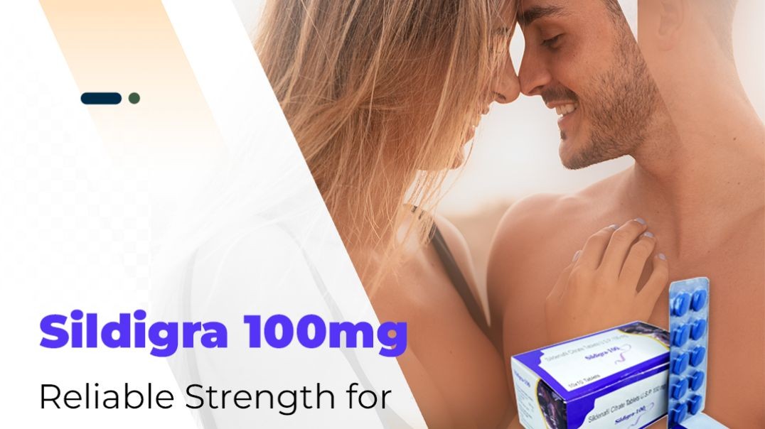 ⁣Effectively Regain Erectile Strength Among Men With Sildigra 100mg